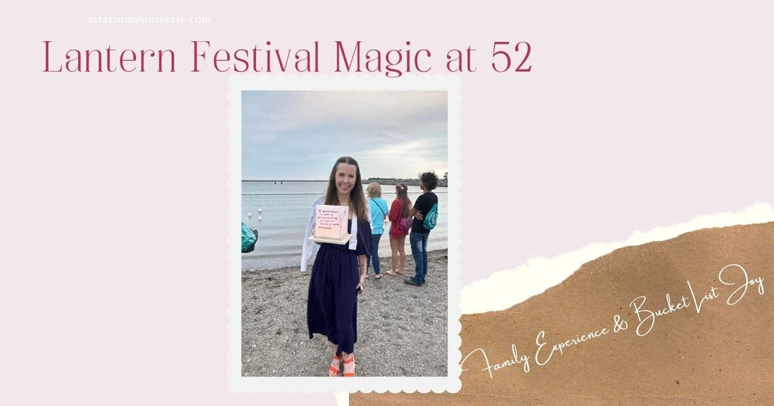 Lantern Festival Magic at 52 | Family Experience & Bucket List Joy